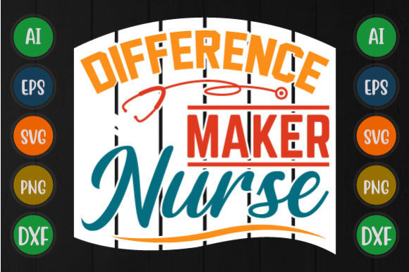 Putting the Difference Maker Nurse Design to the Test