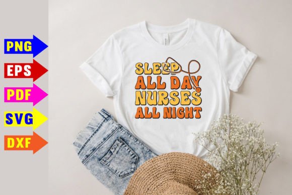 Sleep All Day Nurses All Night SVG: A Design Review